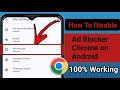 How To Disable Ad Blocker In Google Chrome On Android (2024) | Stop Ads On Google  Chrome