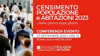 CENSIMENTO POPOLAZIONE E ABITAZIONI 2023. L’ITALIA, GIORNO DOPO GIORNO