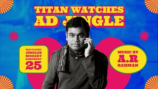 Titan Watches | A.R. Rahman | Ad Jingle