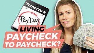 Get One Month AHEAD on BILLS - How To STOP Living Paycheck to Paycheck