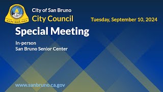 San Bruno City Council Special Meeting - Tuesday, September 10, 2024 6:00pm