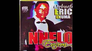 Ogbuefi Eric Enuma - Uwa Oma