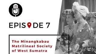 7 | The Minangkabau Matrilineal Society of West Sumatra