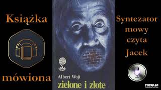 11. Michał Mazurek. Zielone i złote audiobook cz. 3 / 4