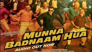 Munna Badnaam Hua Full Song | Dabangg 3 | Salman Khan | Munna Badnaam Hua Badshah Full Song,