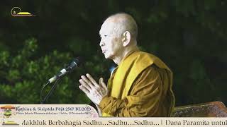 Dhammadesana Kathina Puja 2567 VJDJ - Bhante Sri Paññavaro Mahāthera