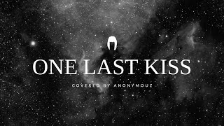 【英語ver.】宇多田ヒカル『One Last Kiss』by Anonymouz