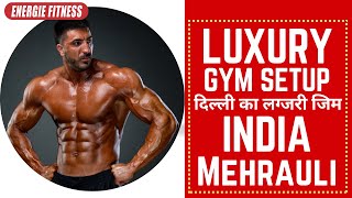 Luxury Gym Setup | GYM SETUP powered by ENERGIE FITNESS @ Mehrauli (Delhi) - Fit n Salsa Gym and Spa
