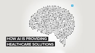 How AI Is Providing Healthcare Solutions | Mashable India