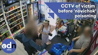 Exclusive CCTV of victim hours before 'novichok' poisoning