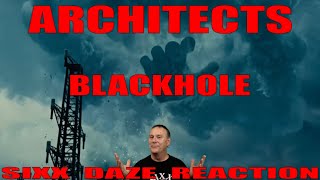 Sixx Daze Reaction Architects: Blackhole