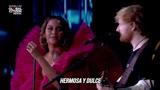 Beyoncé Ed Sheeran - Perfect Duet Live Subtitulado Español