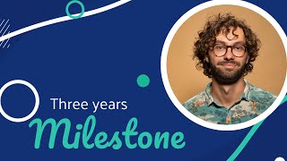 3 Year Milestone Video Template (Editable)