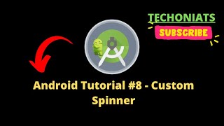 Android Tutorial #8 - Custom Spinner