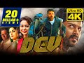 Dev (4K Ultra HD) Hindi Dubbed Movie | Karthi, Rakul Preet Singh, Prakash Raj, Ramya