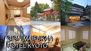 Gion Maifukan Hotel Kyoto