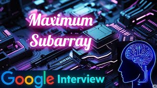 Maximum Subarray #ai#amazon