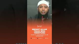 Nikmat Allah Tidak Bisa Terhitung