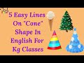 5 Easy Lines On Cone | Speech On Cone | Shapes Day In School |  #IntroductionOfCone #Cone