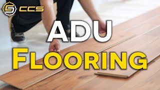 Best Floor Material for ADU's