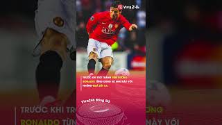 Ronaldo từng sút xa đẳng cấp như này#viva24h #shorts #bongda