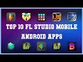 Top 10 FL Studio Mobile Android App | Review