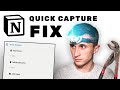 Notion BROKE the quick capture module! (Here’s The FIX)