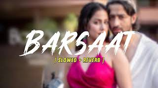 Barsaat Aa Gayi Lofi (slowed+reverb) Song | New Lofi Songs 2.0 @tseries