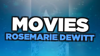 Best Rosemarie DeWitt movies