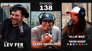 Allie Mae \u0026 Derek Drescher | Is Lev Autistic? | The Lev Fer Show | Ep 138