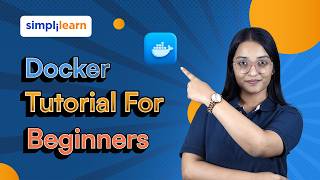Docker Tutorial For Beginners | What Is Docker and How It Works | Docker Introduction | Simplilearn