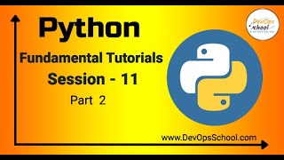 Session -11 | Python Fundamental Tutorials | Part - 2