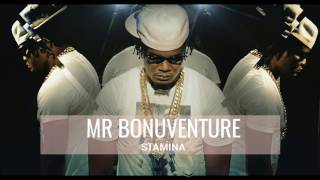 STAMINA FT JOH MAKER - MR BONVENTURE