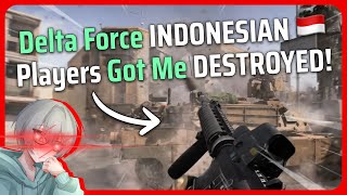 Freetalk | Delta Force Indonesian Players is Crazy Good