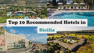 Top 10 Recommended Hotels In Sicilia | Top 10 Best 5 Star Hotels In Sicilia