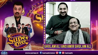 Super Over with Ahmed Ali Butt | Ghulam Ali & Amir Ghulam Ali | SAMAA TV | 12th October 2022