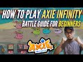 How to play Axie Infinity - Tutorial for Beginners | Axie Infinity - Blockchain NFT game