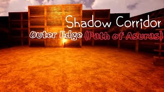 그림자 복도 : 외연 파괴자 난이도 11분 54초 Shadow Corridor Outer Edge (Path of Asuras) 11m 54s