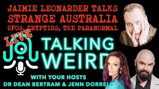 JAIMIE LEONARDER ( JAY KATZ) talks STRANGE AUSTRALIA  including UFOs, CRYPTIDS and the PARANORMAL