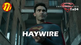 Superman & Lois - 1x04 - Haywire - Review