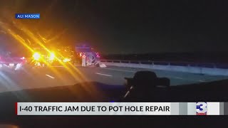 Pothole causes massive traffic backup on I-40