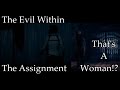 The Evil Within: The Assignment Walkthrough [Part 2] That's A Woman!?