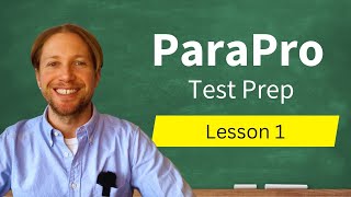 Parapro Test Prep Lesson 1
