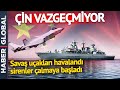 Çin Vazgeçmiyor! Savaş Uçakları Havalandı, Sirenler Çalmaya Başladı