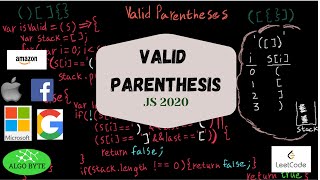 Facebook & Amazon's VALID PARENTHESES | LeetCode | [solution explained step - by -step] JAVASCRIPT