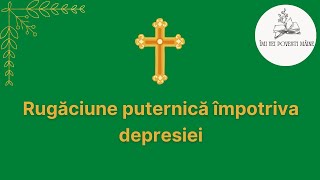 Rugăciune puternică împotriva depresiei