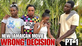 WRONG DECISION PART 1 NEW JAMAICAN MOVIE || COLOURING BOOK TV