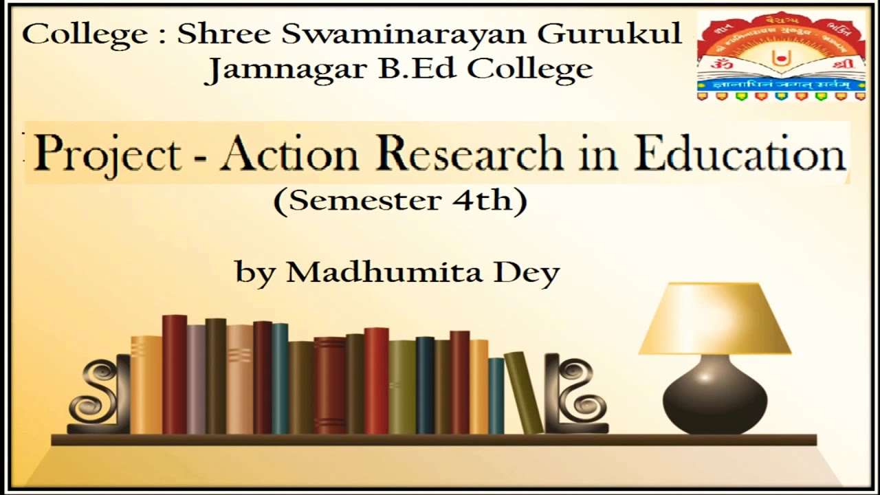 Action Research In Education For B.Ed Students - YouTube