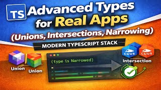 Master Advanced TypeScript Types: Unions, Intersections, Narrowing