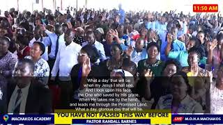 WHAT A DAY THAT WILL BE || PST RANDALL BARNES ||MACHAKOS ANNUAL BELIEVERS CONVENTION 2025